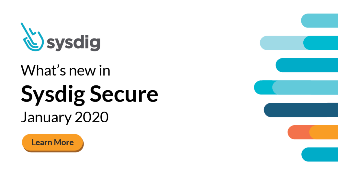 What's new with Sysdig Secure feature image